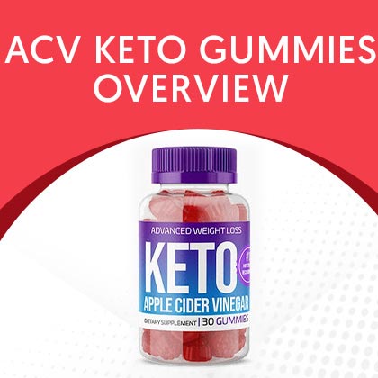 Do Keto And Acv Gummies Really Work? An Insightful Overview